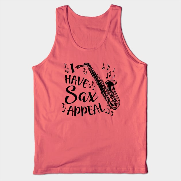 I Have Sax Appeal Saxophone Band Funny Tank Top by GlimmerDesigns